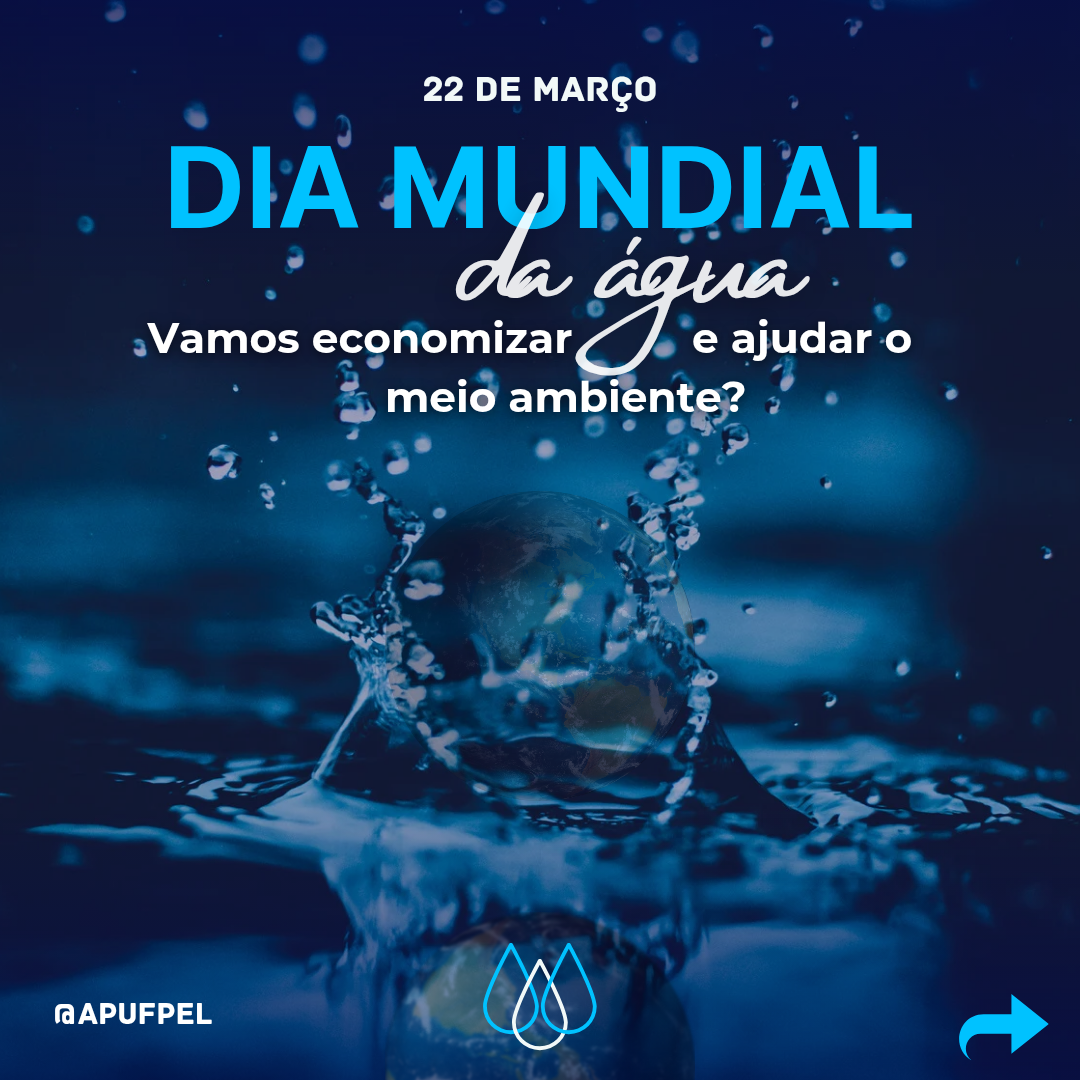 Dia Mundial da Água - APUFPEL
