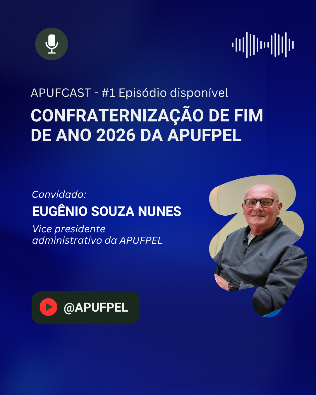 APUFCAST estreia com informações sobre a Confraternização de Fim de Ano APUFPel 2026 - APUFPEL