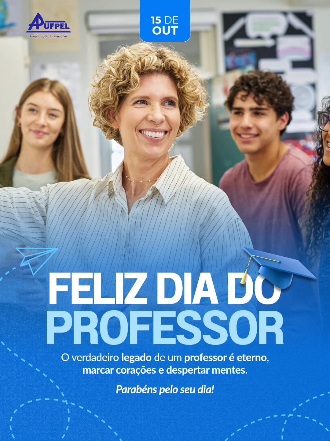 15 de outubro | Dia do Professor - APUFPEL