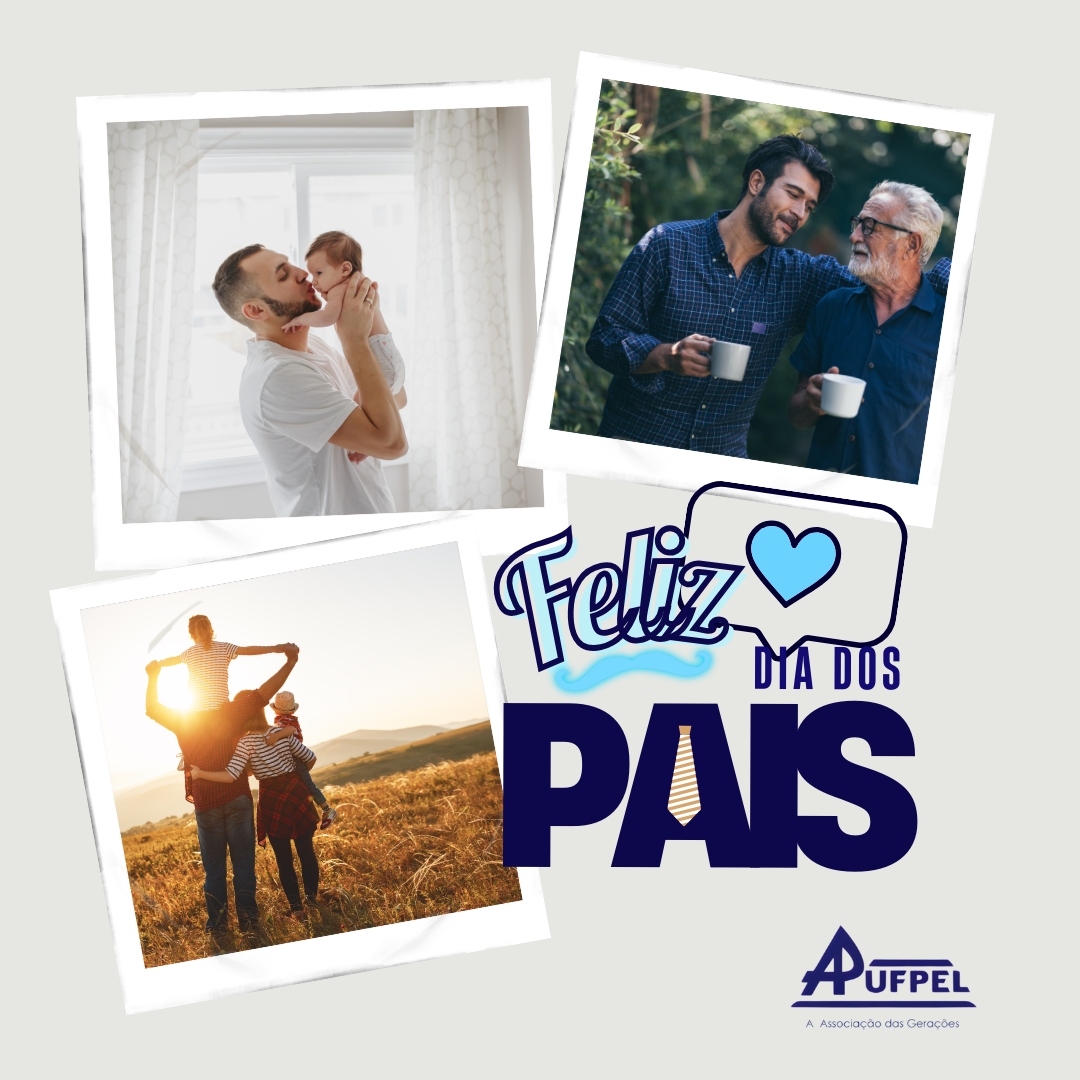 Dia dos pais! - APUFPEL