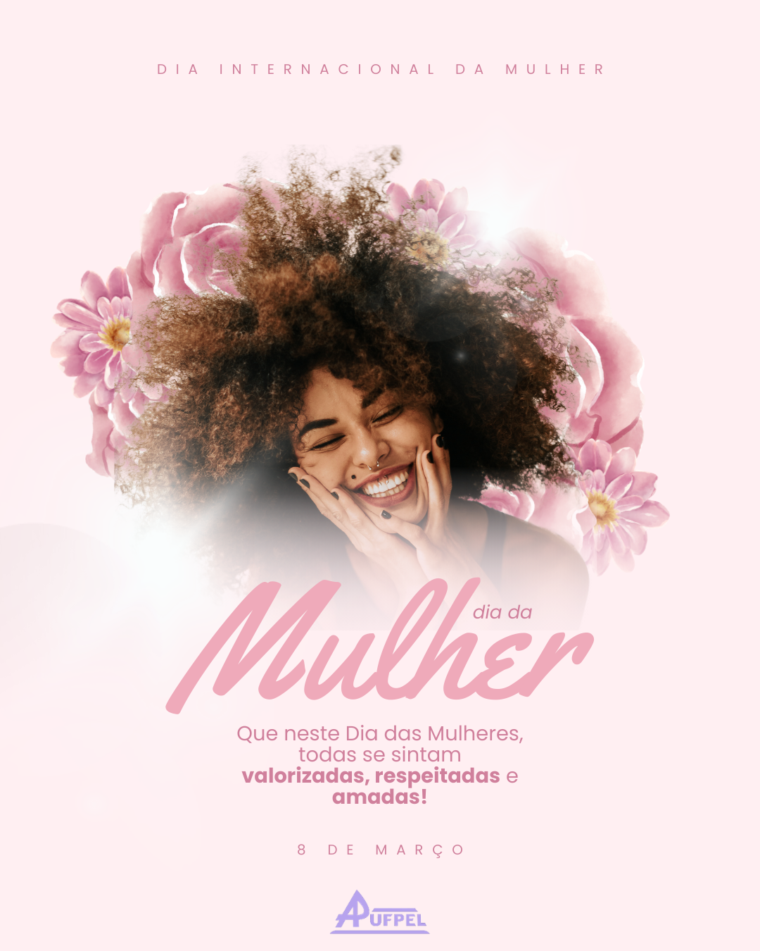 8 de Março | Dia Internacional da Mulher  - APUFPEL