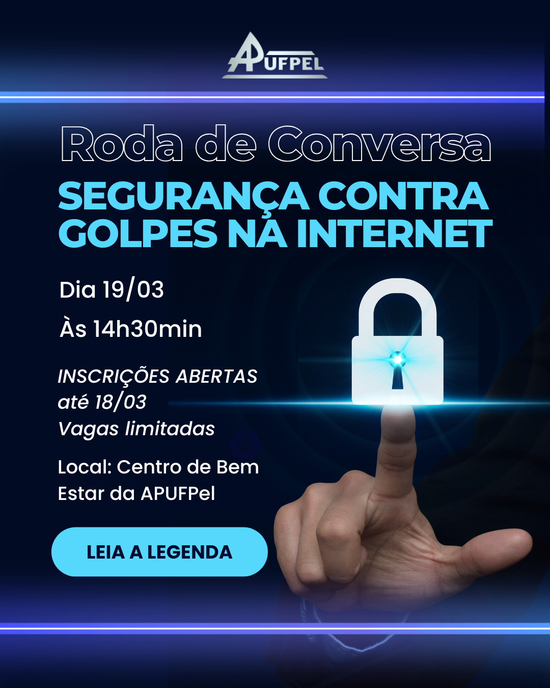 Roda de Conversa – Segurança contra Golpes na Internet - APUFPEL