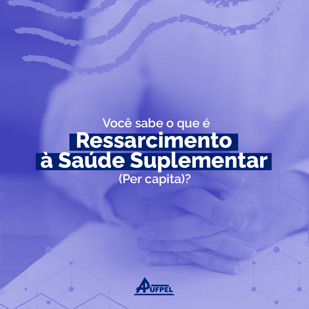 Ressarcimento à Saúde Complementar - APUFPEL