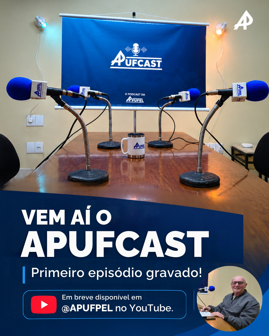 APUFCAST: primeiro episódio é gravado e será disponibilizado em breve no YouTube - APUFPEL