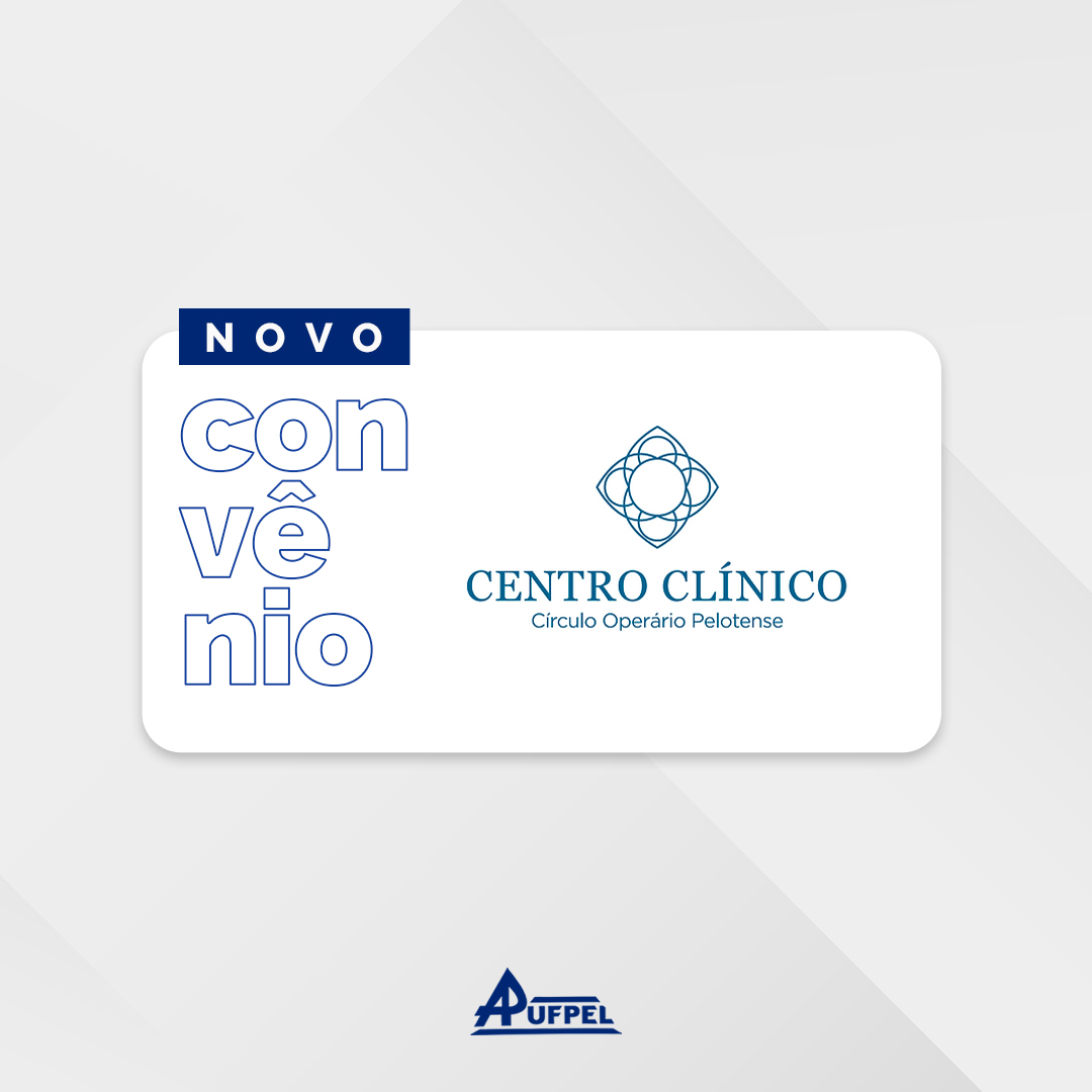 Novo convênio: Centro Clínico Círculo Operário Pelotense - APUFPEL