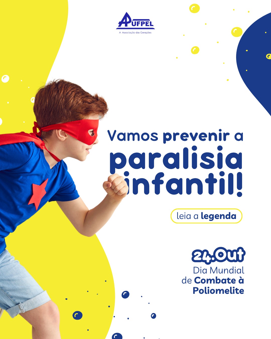 Dia Mundial de Combate à Poliomielite - APUFPEL