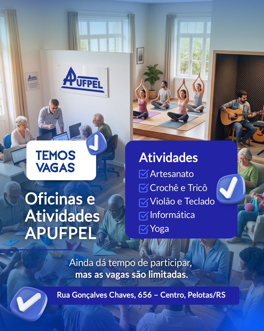 Últimas vagas abertas nas atividades da APUFPEL - APUFPEL