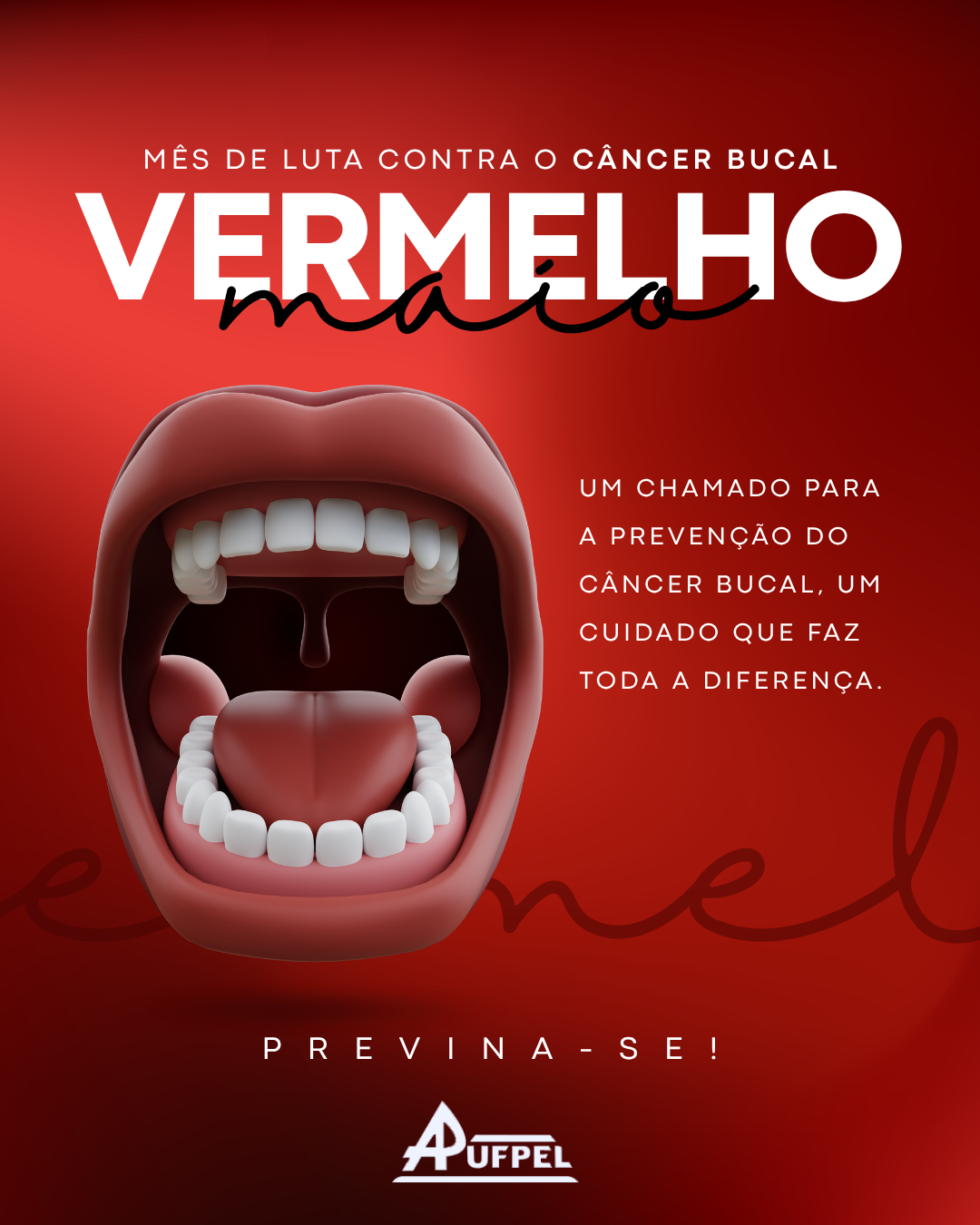 Maio Vermelho: prevenção e conscientização sobre o câncer de boca - APUFPEL