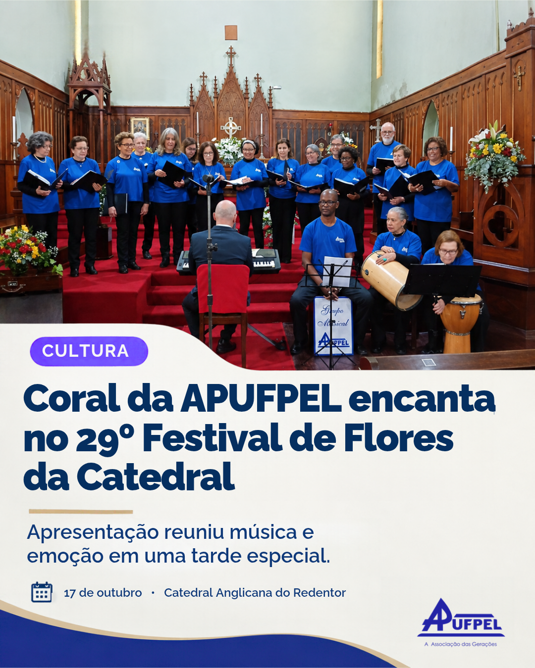 Coral da APUFPEL encanta no 29º Festival de Flores da Catedral - APUFPEL