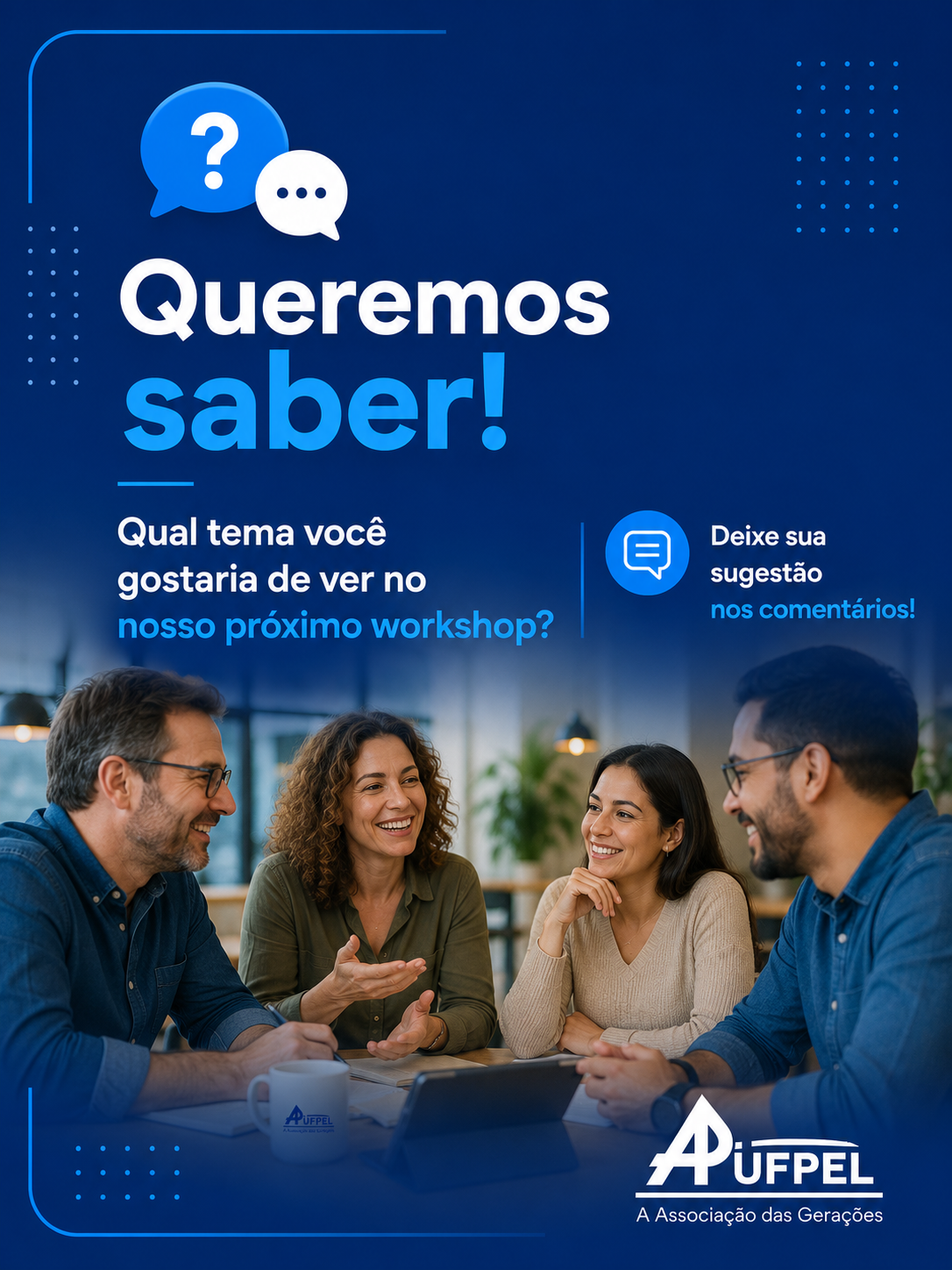 APUFPEL convida associados a sugerirem temas para os próximos workshops - APUFPEL