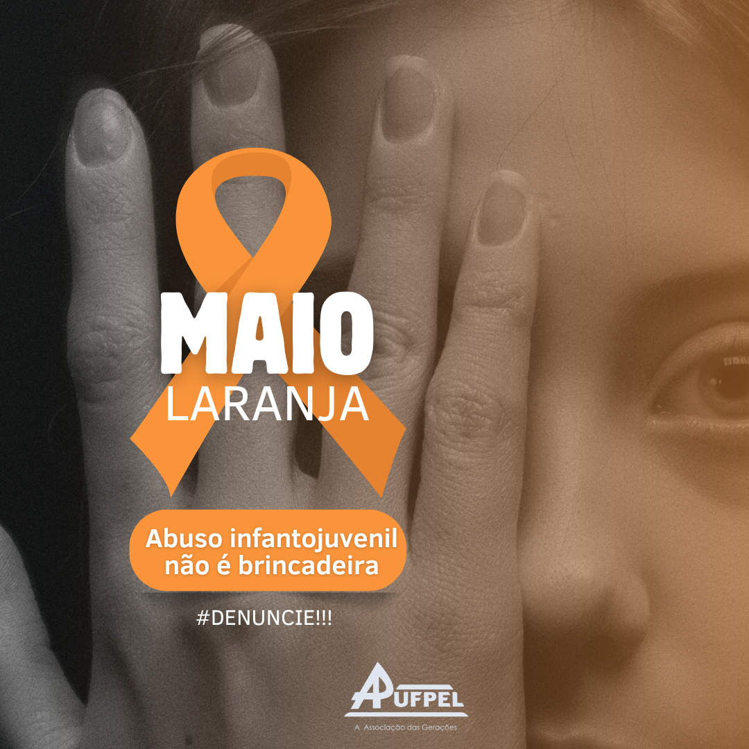 APUFPel reforça compromisso com a proteção da infância no Maio Laranja - APUFPEL
