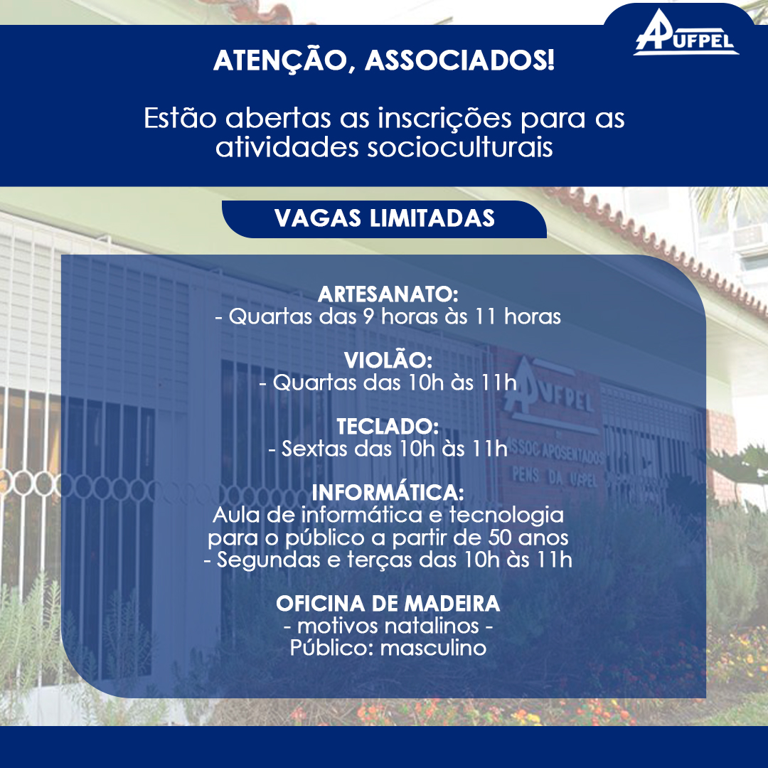 Atividades socioculturais - Inscrições abertas - APUFPEL