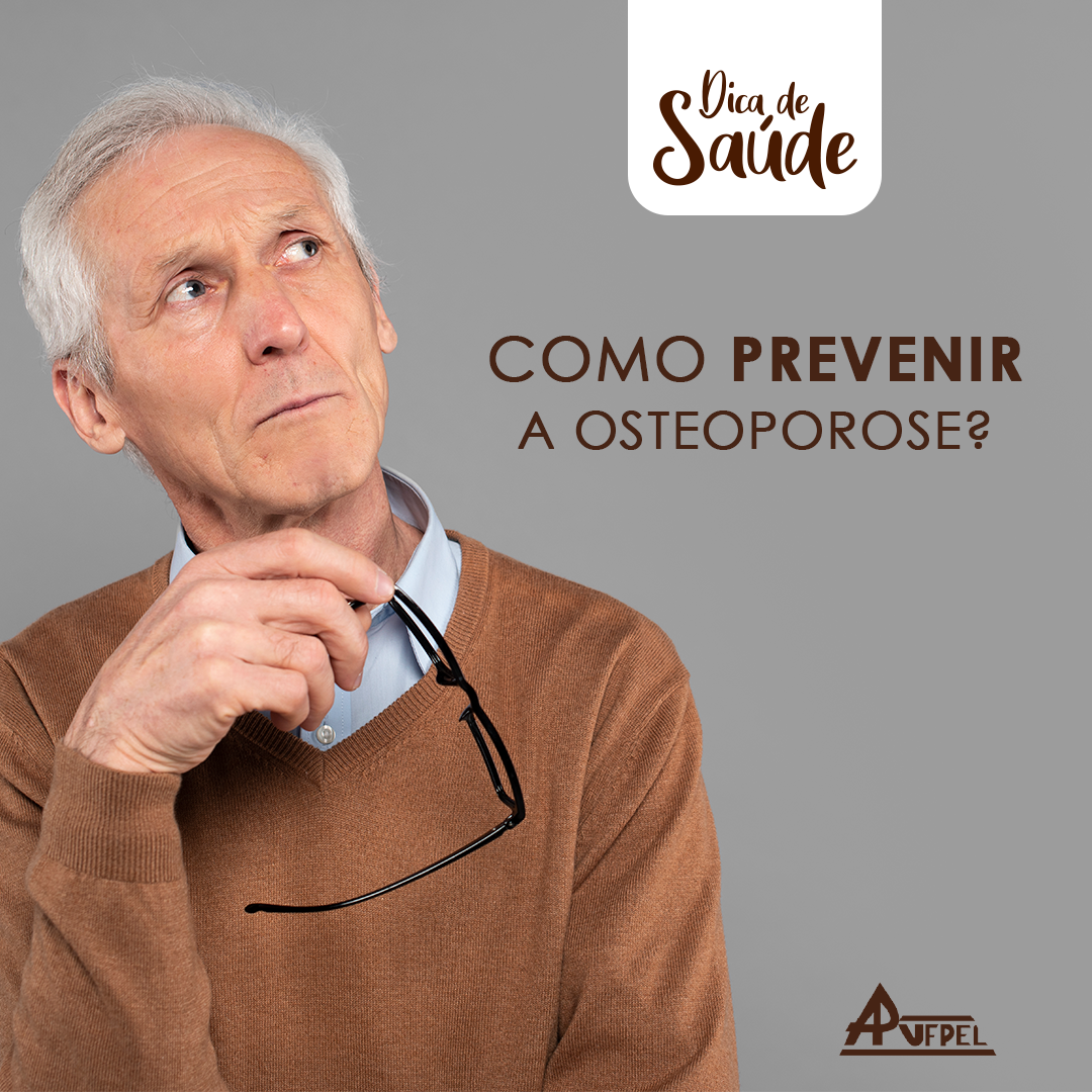 Como prevenir a osteoporose?  - APUFPEL