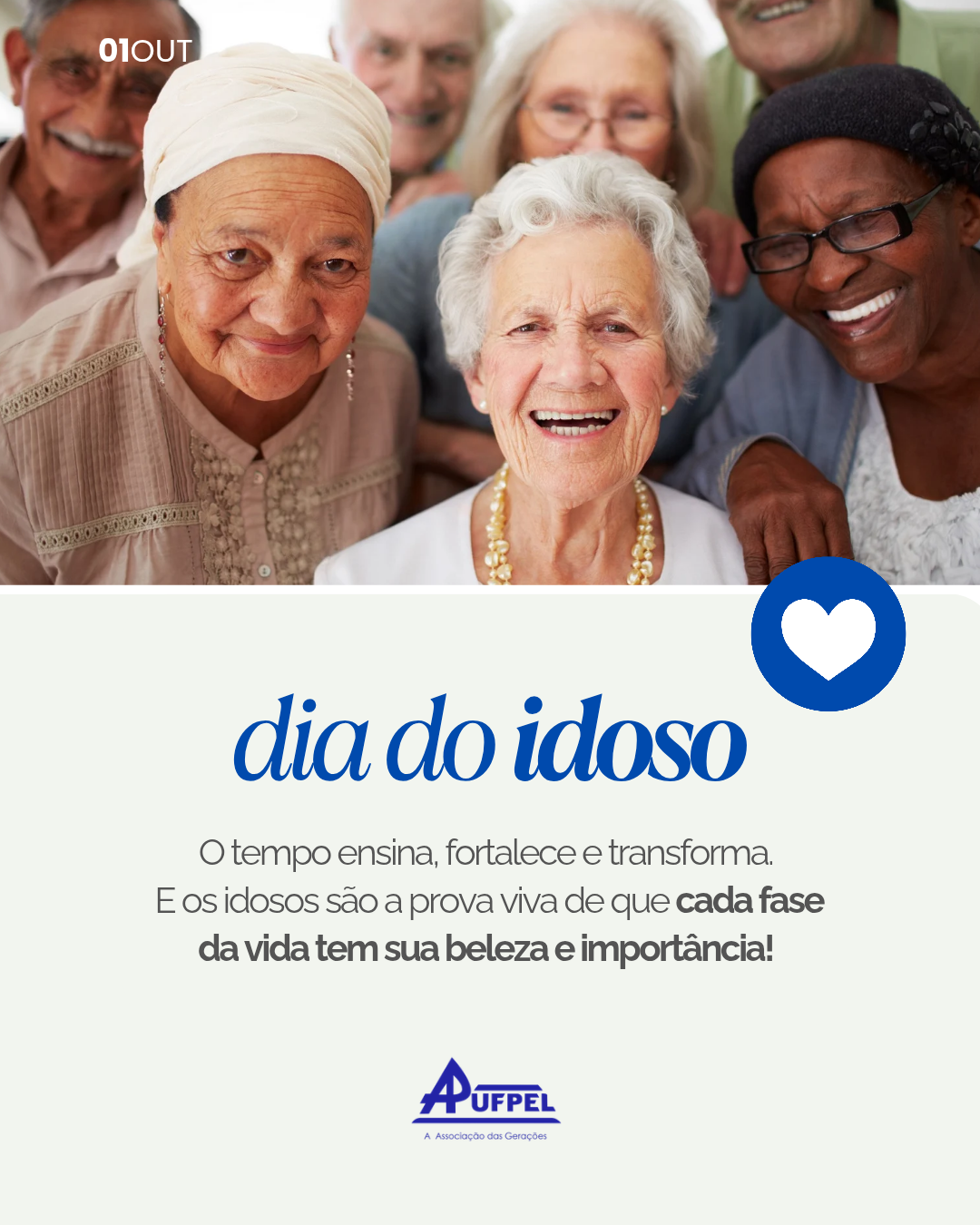 01 de outubro | Dia Nacional e Internacional da Pessoa Idoso - APUFPEL