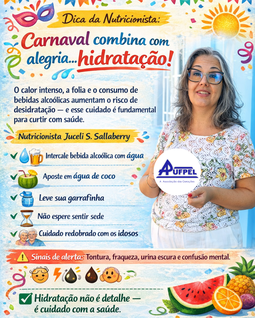 Carnaval com saúde: confira dicas importantes de hidratação - APUFPEL