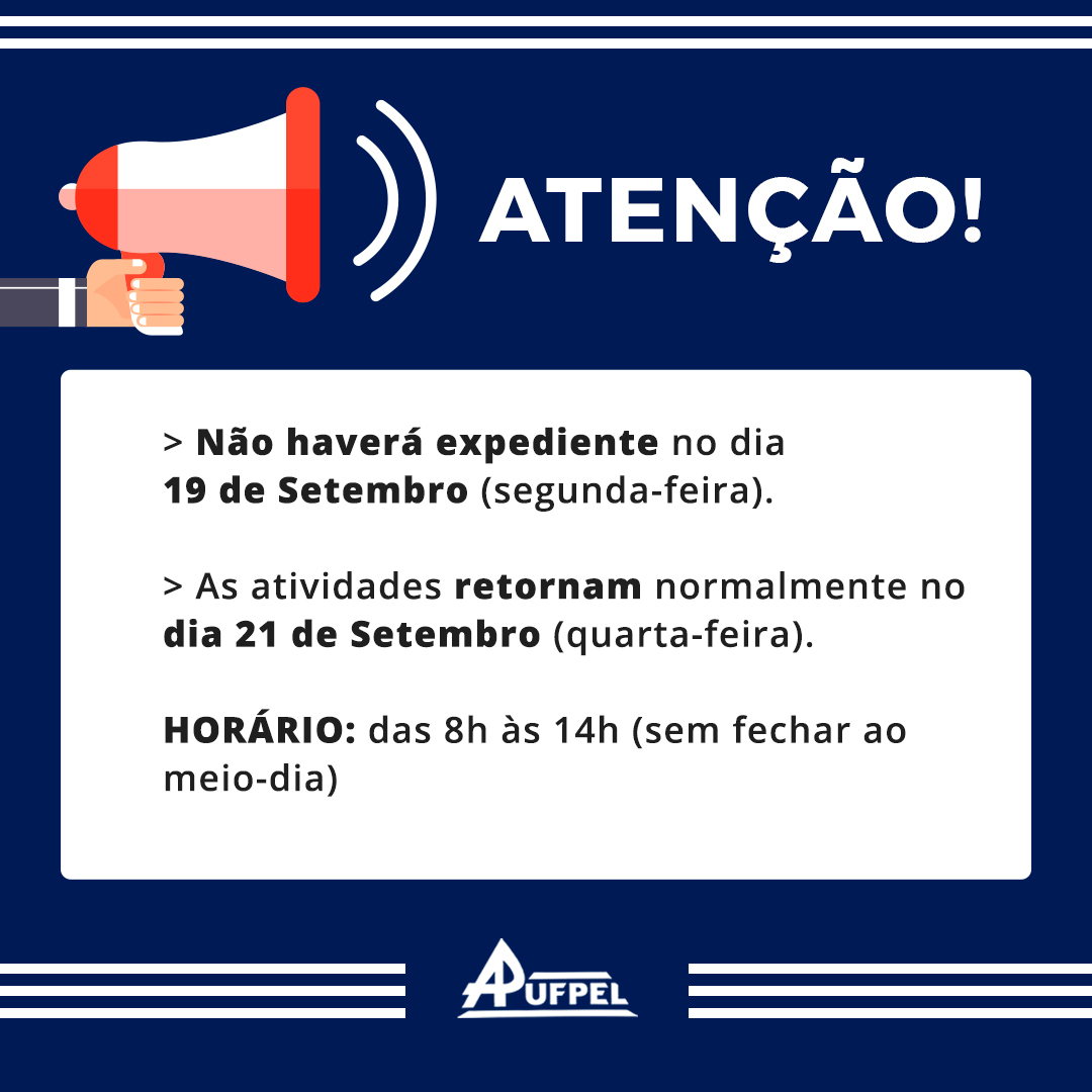 Não haverá expediente no dia 19/9 - APUFPEL