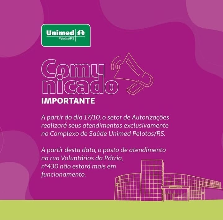 Novo endereço do setor de autorizações da Unimed - APUFPEL