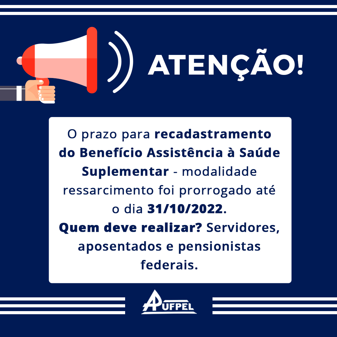 Recadastramento do Benefício Assistência à Saúde Suplementar - modalidade ressarcimento - APUFPEL